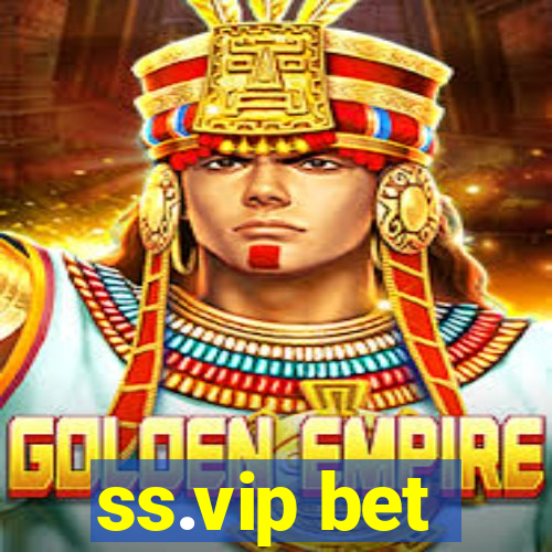 ss.vip bet